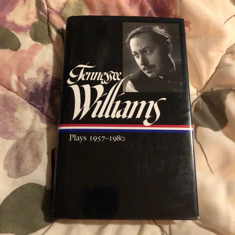 Tennessee Williams: Plays 1957-1980