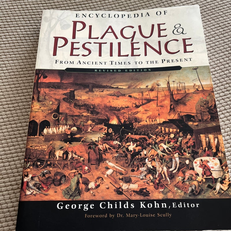 Encyclopedia of Plague and Pestilence