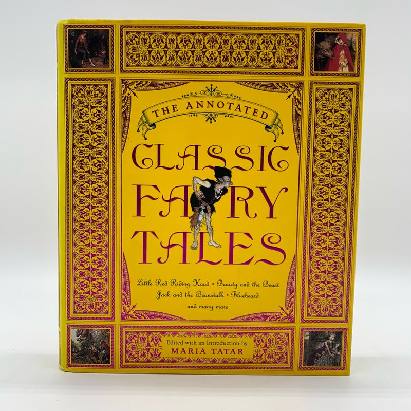 The Annotated Classic Fairy Tales Illustrated