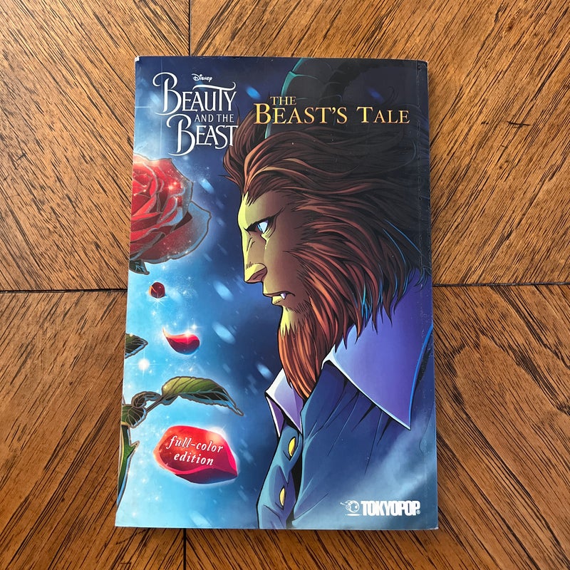 Disney Manga: Beauty and the Beast - the Beast's Tale (Full-Color Edition)