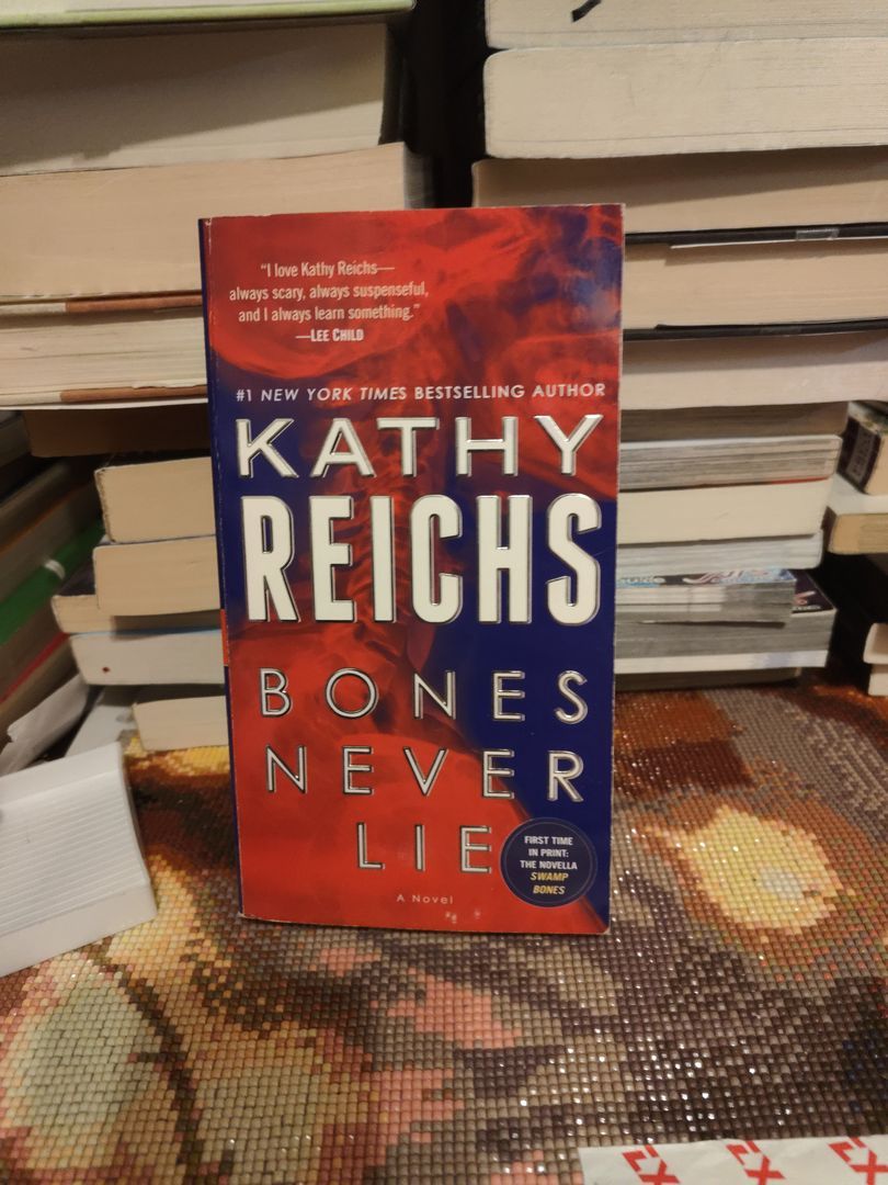 Bones Never Lie (with Bonus Novella Swamp Bones)