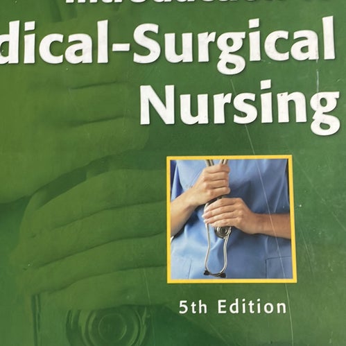 Introduction to Medical-Surgical Nursing