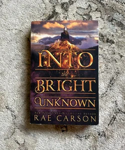 Into the Bright Unknown