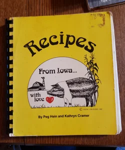 Recipes from Iowa with Love 1981