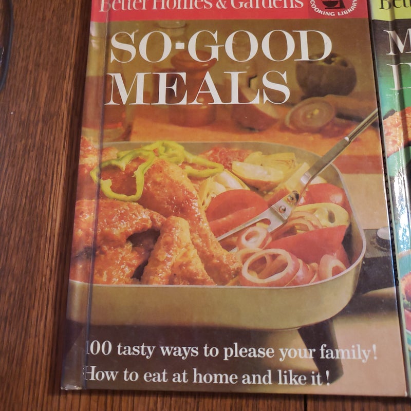 Better homes and gardens 2 Cookbooks so good meals