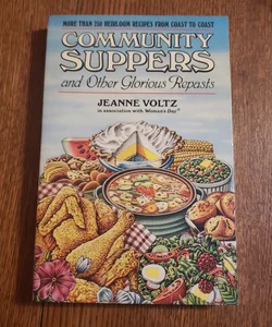 Community Suppers and other Glorious Repasts 1987