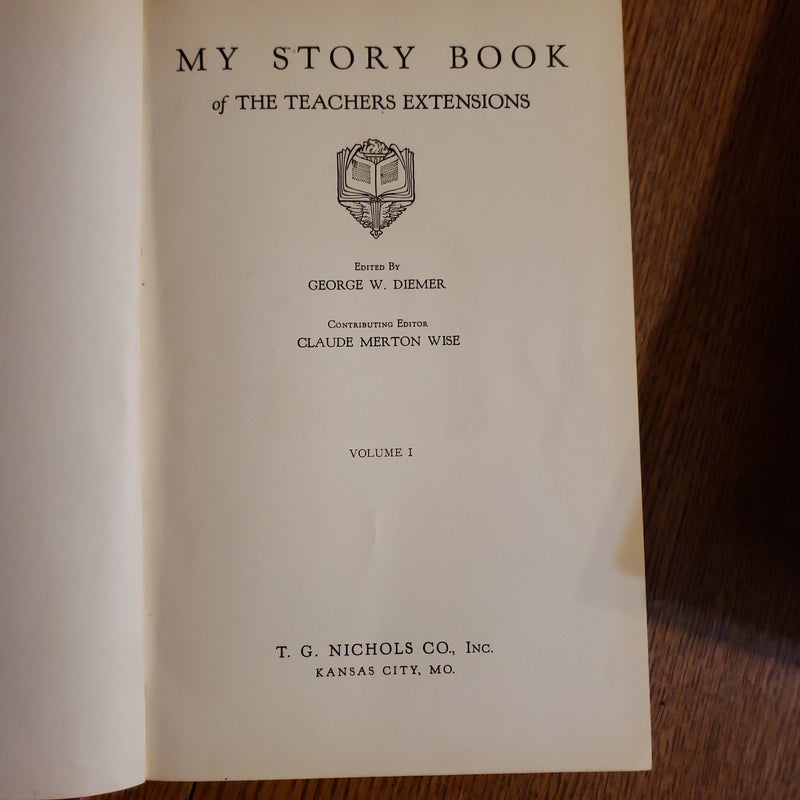 My story book of teachers extensions volume 1 1938