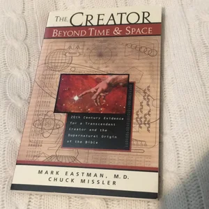 The Creator Beyond Time and Space