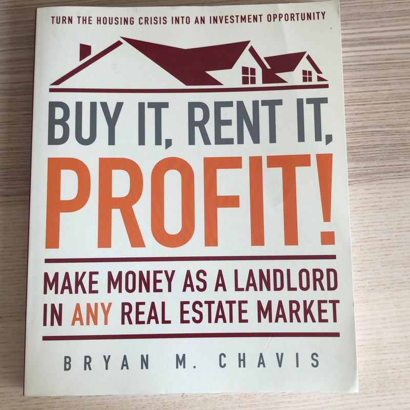 Buy It, Rent It, Profit!