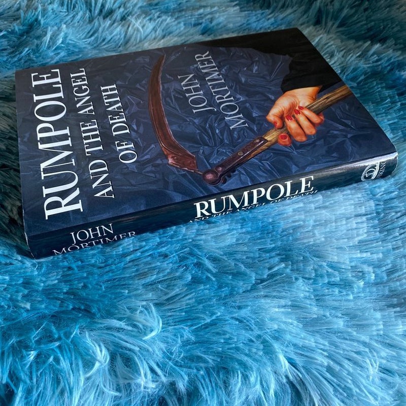Rumpole and the Angel of Death [First Edition]