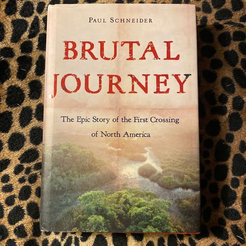 Brutal Journey [First Edition]