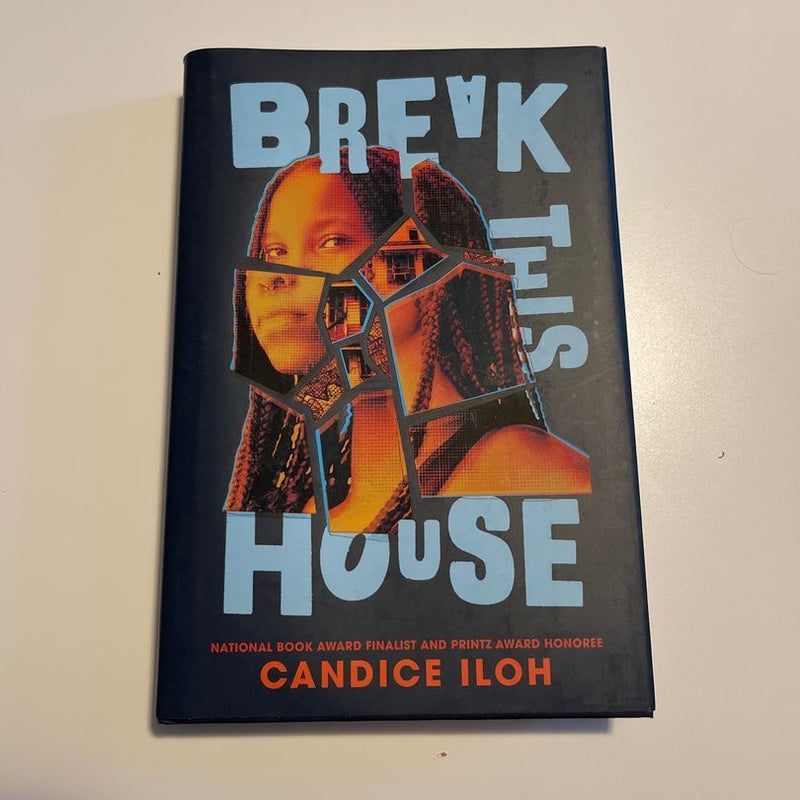 Break This House