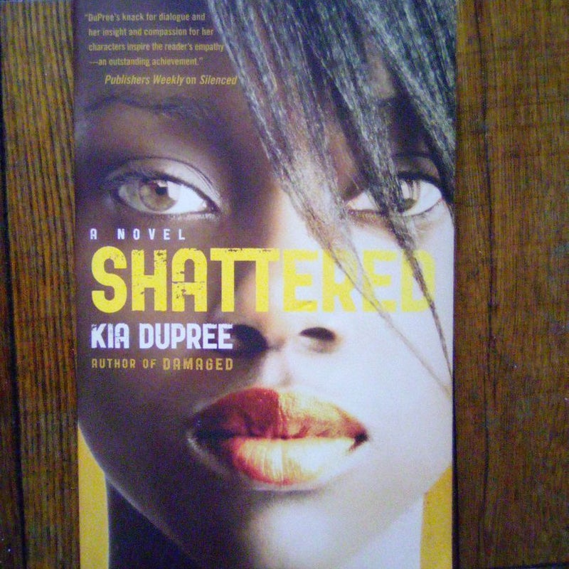Shattered