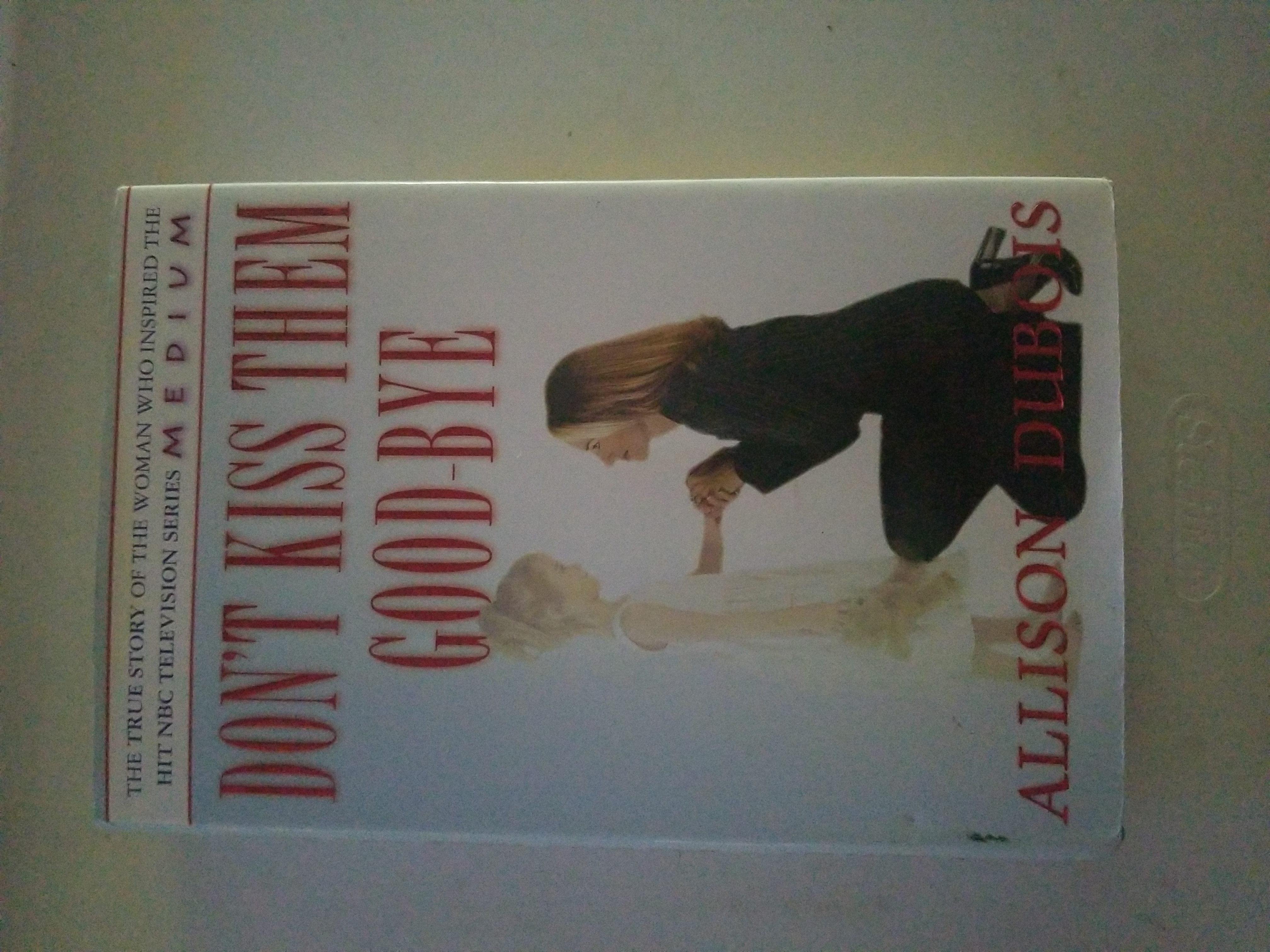 Don't Kiss Them Good-Bye