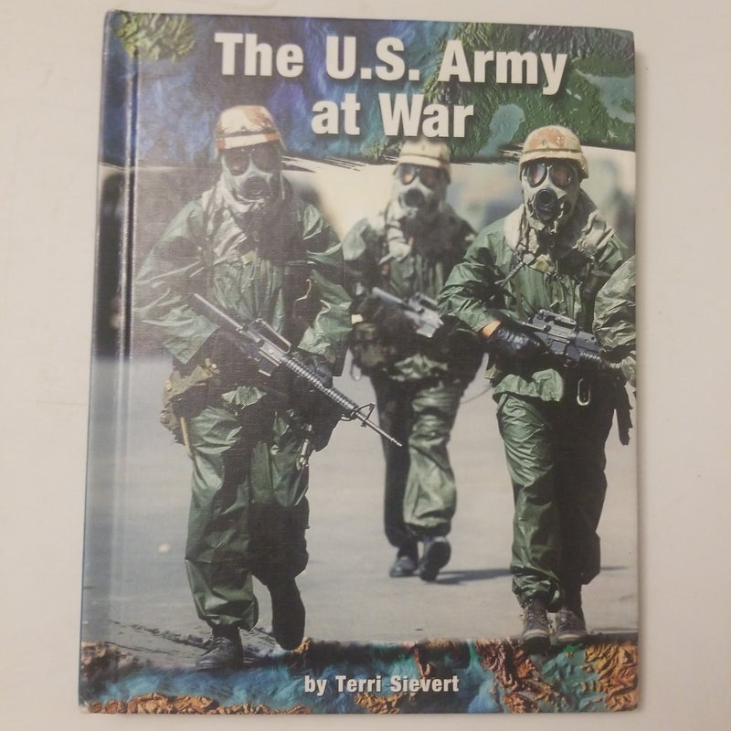 The U. S. Army at War