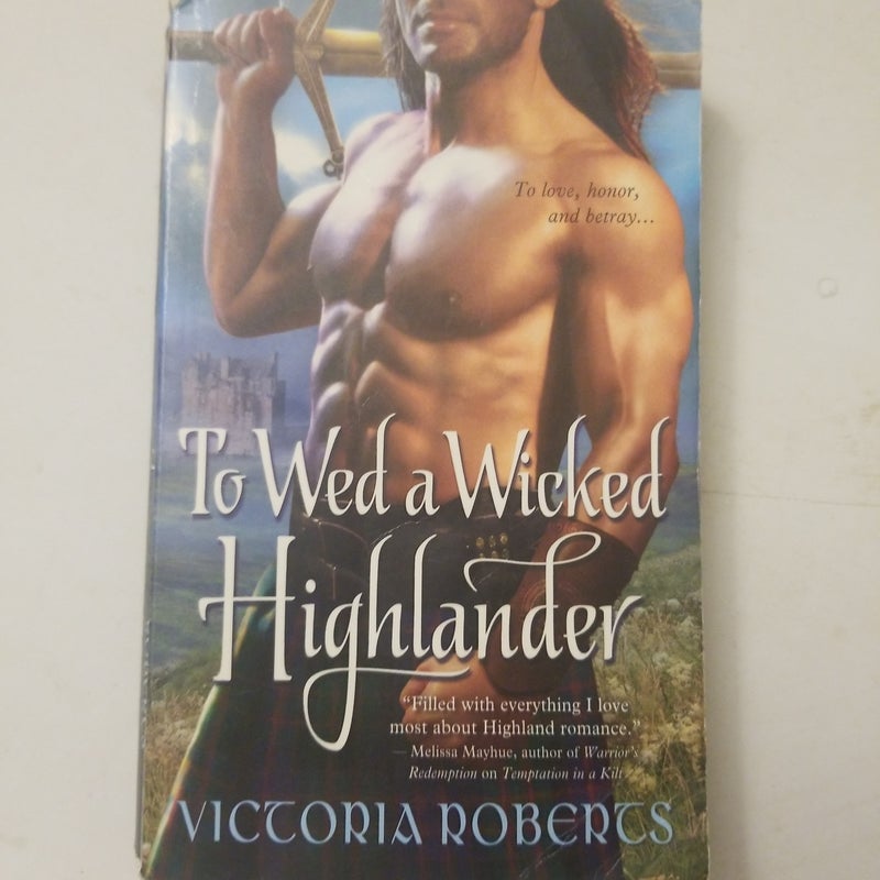 To Wed a Wicked Highlander