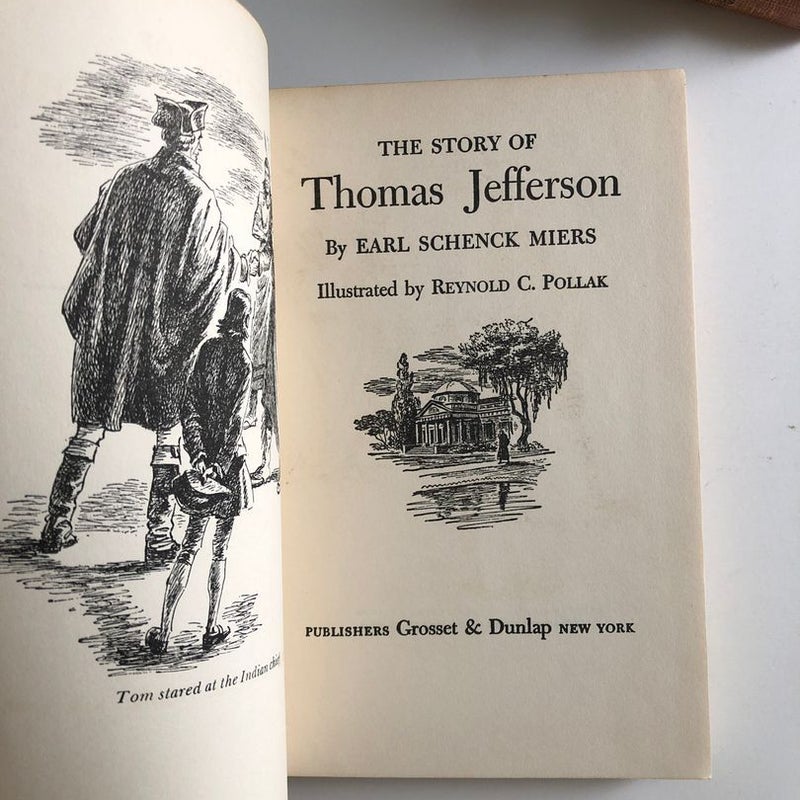 The Story of Thomas Jefferson, Signature Books Biography 