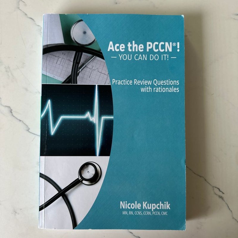 Ace the PCCN® Practice Review Book