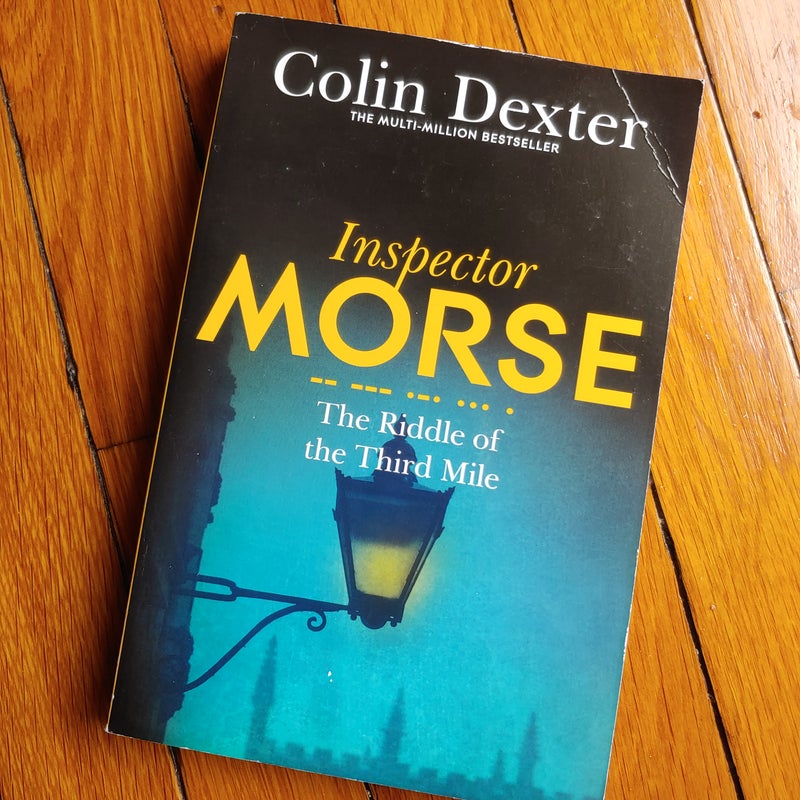 The Riddle of the Third Mile: an Inspector Morse Mystery 6