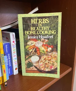 Herbs in Healthy Home Cooking