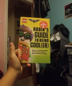 Robin's Guide to Being Cool(Er)