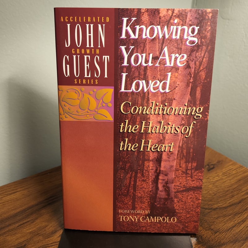 Knowing You Are Loved