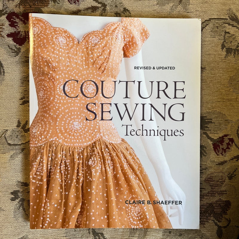 Couture Sewing Techniques, Revised and Updated