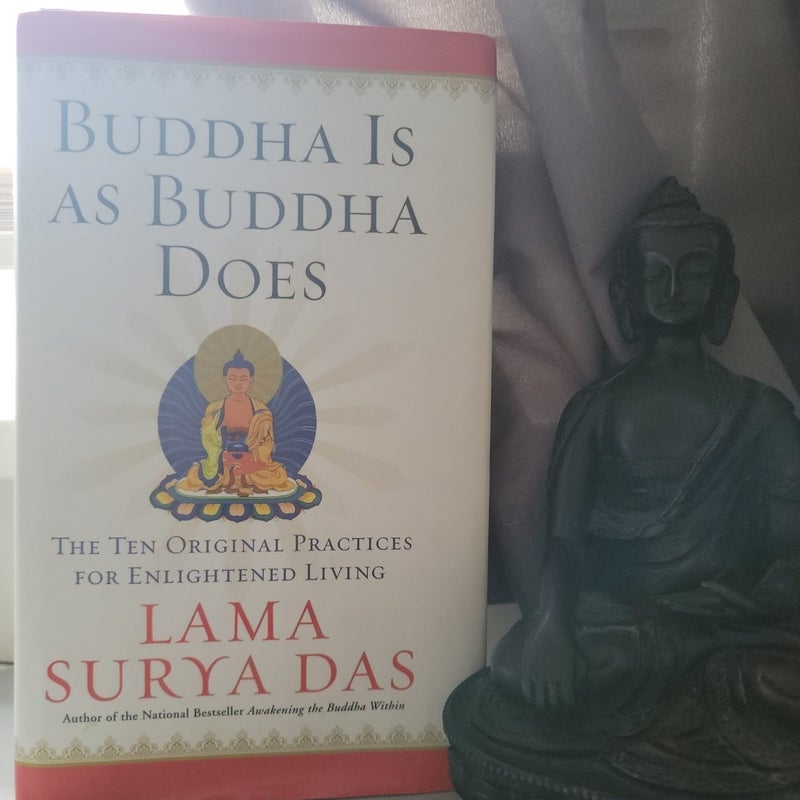 Buddha Is as Buddha Does