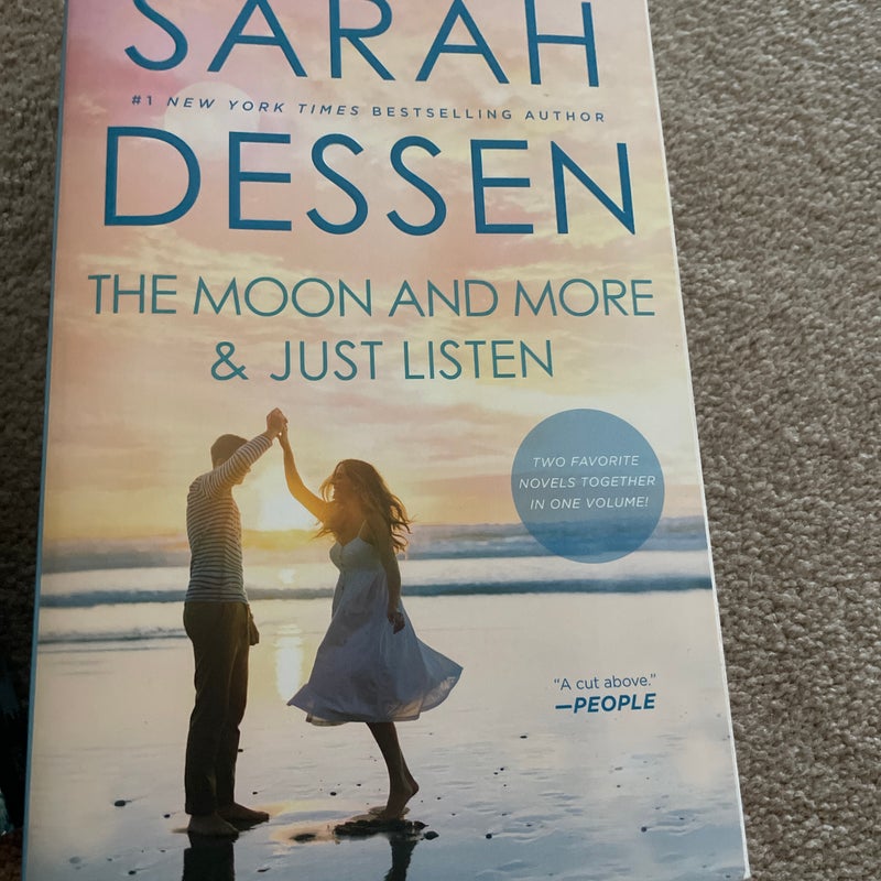 The Moon and More and Just Listen