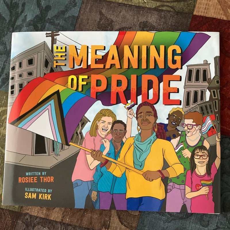 The Meaning of Pride