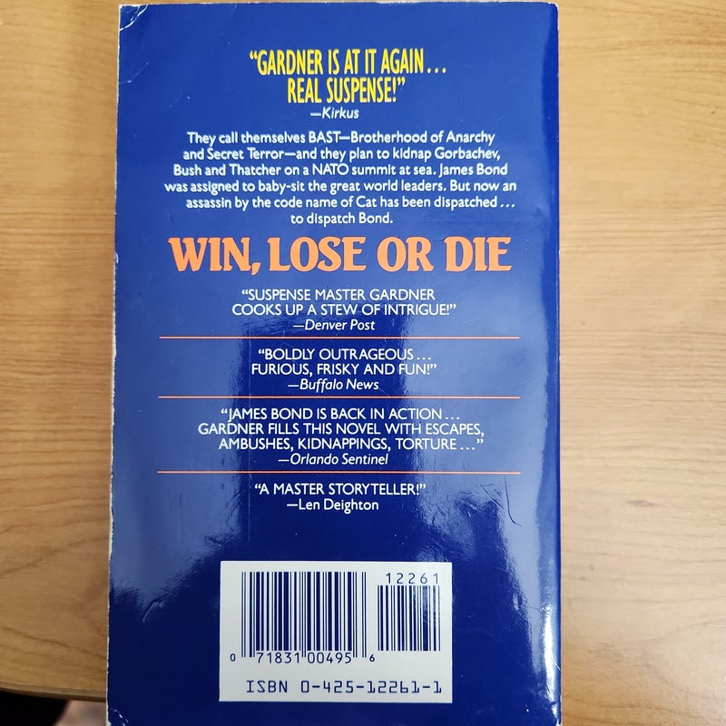 Win, Lose or Die