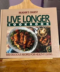 Live Longer Cookbook