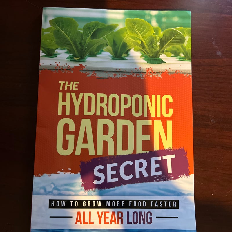 The Hydroponic Secret Garden