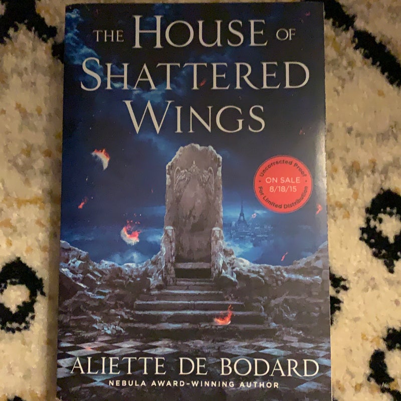 The House of Shattered Wings