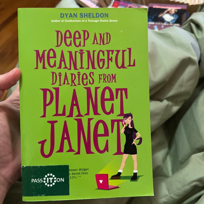 Deep and Meaningful Diaries From Planet Janet