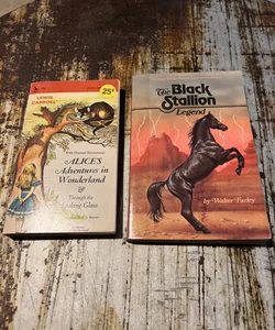 Alice’s Advebtures in Wonderland and Through the Looking Glass and The Black Stallion