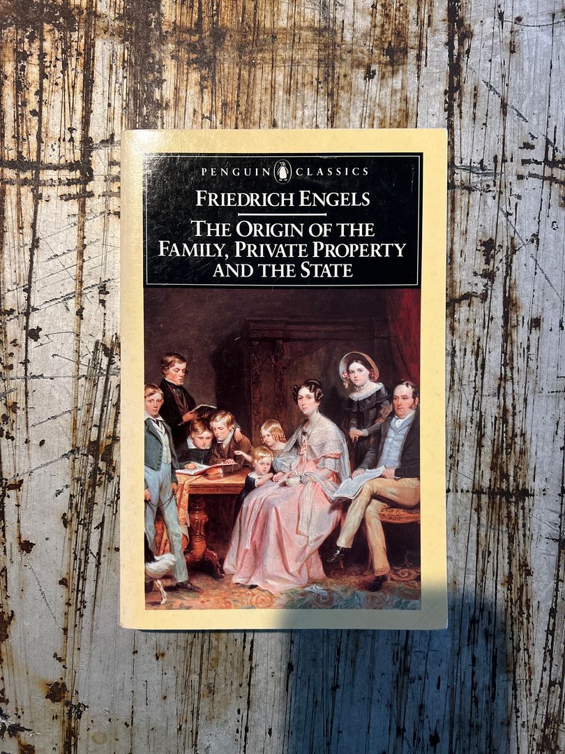 Origin of the Family, Private Property, and the State