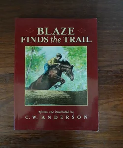 Blaze Finds the Trail