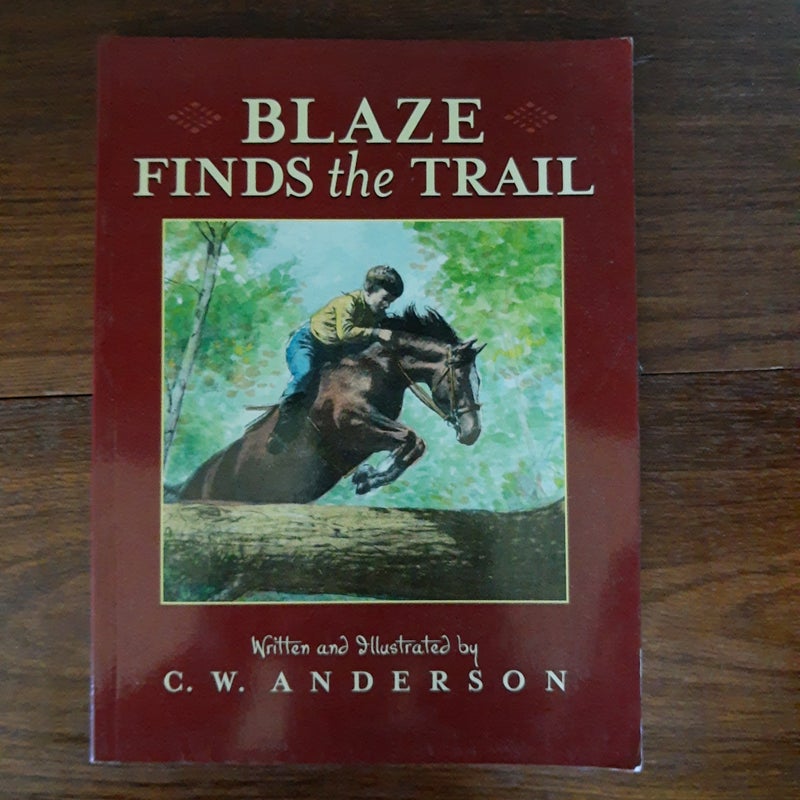 Blaze Finds the Trail