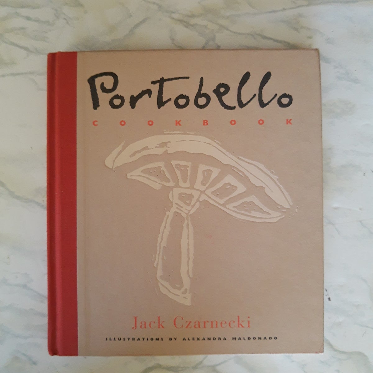 Portobello Cookbook by Jack Czarnecki