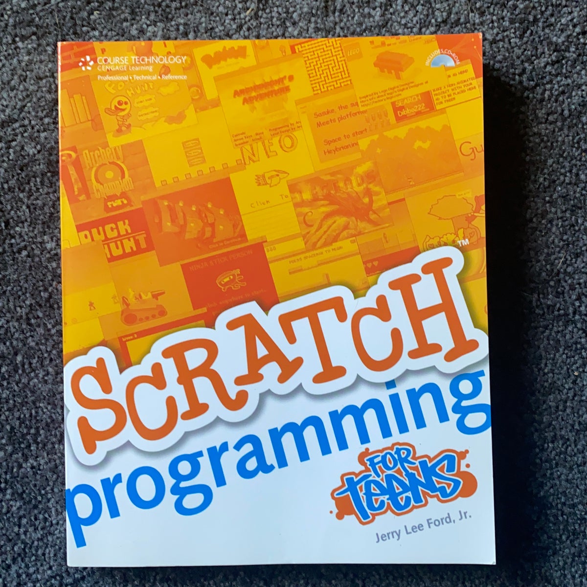 Scratch Programming for Teens by Jerry Lee Ford