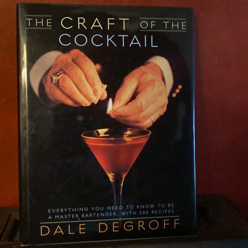 The Craft of the Cocktail