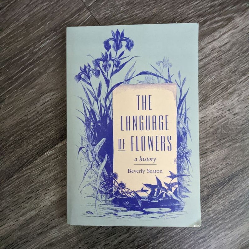 The Language of Flowers