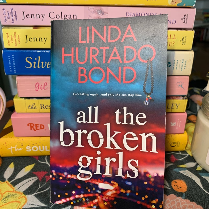 All the Broken Girls (mass market paperback)