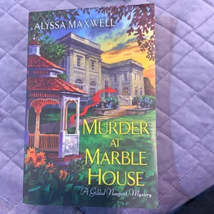Murder at Marble House