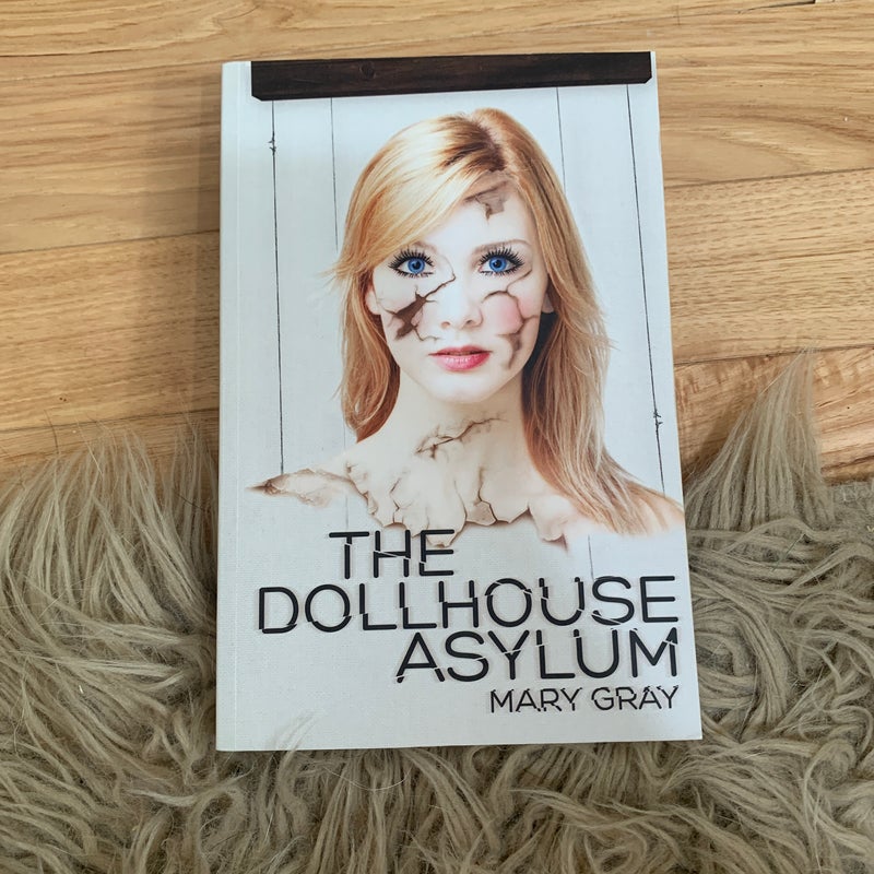 The Dollhouse Asylum