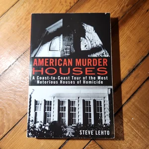 American Murder Houses