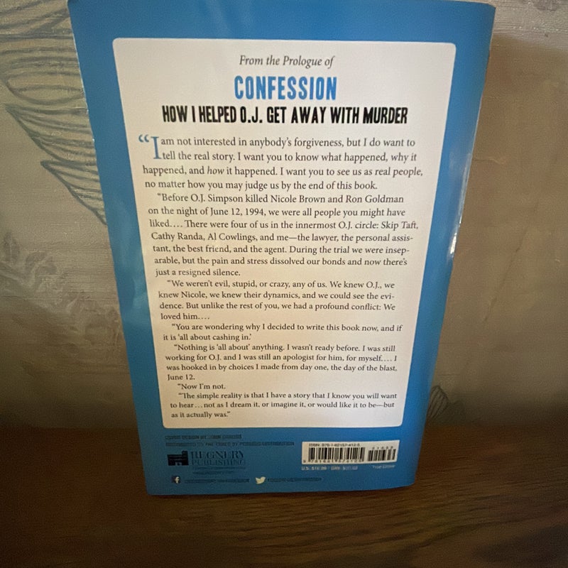 How I Helped O. J. Get Away with Murder