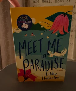 Meet Me in Paradise **SIGNED COPY**