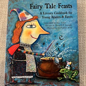 Fairy Tale Feasts